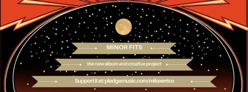 “Minor Fits,” the new album by Mike Errico